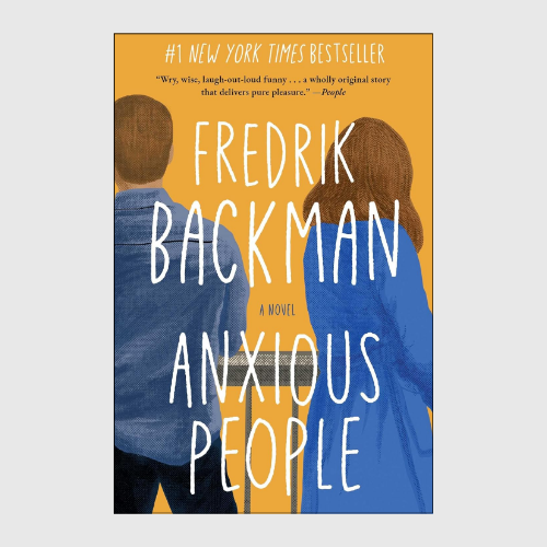 Anxious People by Fredrik Backman (Author) Anxious People by Fredrik Backman (Author)