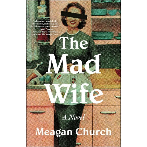 The Mad Wife by Meagan Church (Author) The Mad Wife by Meagan Church (Author)