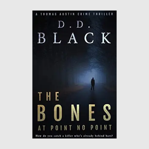 The Bones at Point No Point (A Thomas Austin Crime Thriller Book 1)