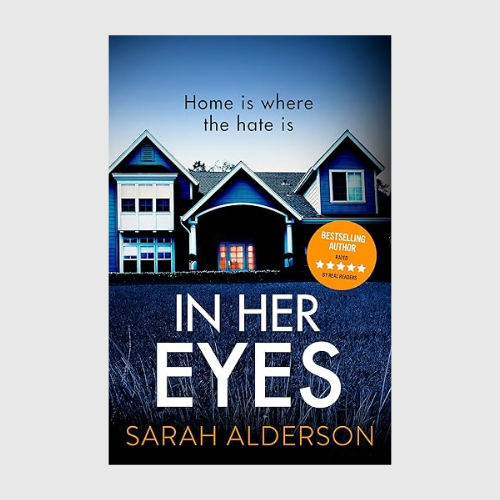 In Her Eyes: An absolutely unputdownable psychological thriller with a killer twist
